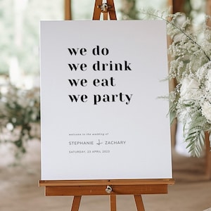 We Do We Drink We Eat We Party, Wedding Welcome Sign Simple, Printable Wedding Signage, Modern Wedding Decor, Bold Love