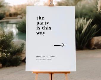The Party Is This Way Sign, Printable Wedding Direction Sign Template, Modern Wedding Reception Signage, #Bold Love
