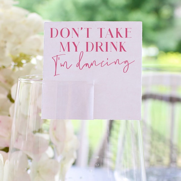 Wedding Drink Tag Template, Don't Take My Drink I'm Dancing, Wedding Reception Ideas, Drink Saver, Drink Cover, Pretty In Pink