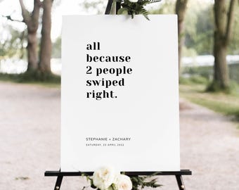 Modern Wedding Welcome Sign Template, All Because Two People Swiped Right Wedding Sign, Digital Download, Templett, Bold Love