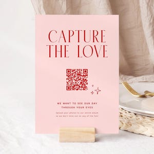 Capture The Love QR Code Sign, Modern Wedding Sign Template, Wedding Photo Album Sign, Digital Download, Share The Love, #Entourage