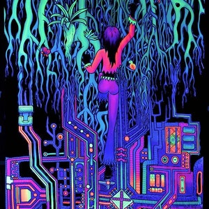 May include: A psychedelic blacklight poster featuring a woman standing in a glowing green and blue forest with a circuit board design at the bottom. The text "UV LIGHT" is at the top of the poster.