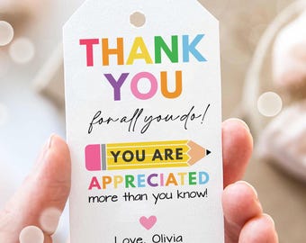 Editable Teacher Appreciation Gift Tag: Printable Thank You Label (Digital Download)
