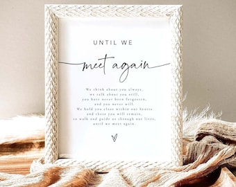Until We Meet Again, Minimal In Loving Memory Sign Template, Modern Printable Memorial Sign, Forever in Our Hearts Sign, 5x7, 8x10 #MM2