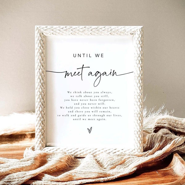 Until We Meet Again, Minimal In Loving Memory Sign Template, Modern Printable Memorial Sign, Forever in Our Hearts Sign, 5x7, 8x10 #MM2