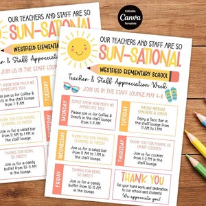 May include: Two flyers with a teacher appreciation week itinerary. The flyers have a yellow sun graphic and text that reads "Sun-sational." The itinerary includes events like a donut breakfast, taco bar, and candy buffet.