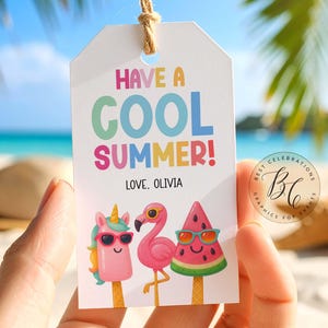 Letzter Schultag Tag Haben Sie einen coolen Sommer Geschenkanhänger Ende des Jahres Lehrer Geschenke Party Favor Bearbeitbares druckbares Etikett Canva Vorlage