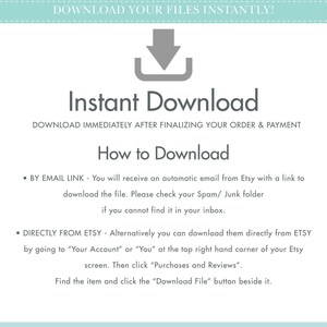 May include: White graphic with the text "Instant Download" and instructions on how to download files after purchase. Includes a download icon and text about email links and Etsy downloads.