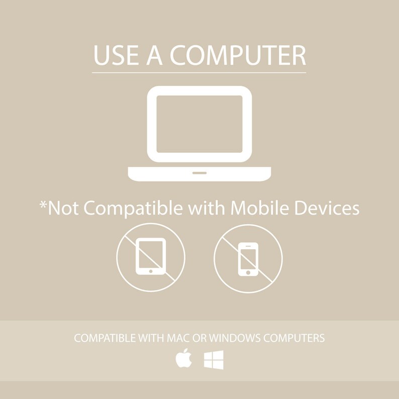 K&ouml;nnte beinhalten: Eine wei&szlig;e Grafik auf beigefarbenem Hintergrund, die einen Laptop mit dem Text "VERWENDEN SIE EINEN COMPUTER" dar&uuml;ber zeigt. Unter dem Laptop wird der Text "*Nicht kompatibel mit Mobilger&auml;ten" angezeigt. Zwei wei&szlig;e Kreise mit einem diagonalen Strich zeigen ein Tablet und ein Smartphone. Unter den Kreisen wird der Text "KOMPATIBEL MIT MAC ODER WINDOWS-COMPUTERN" angezeigt. Die Apple- und Windows-Logos werden unter dem Text angezeigt.