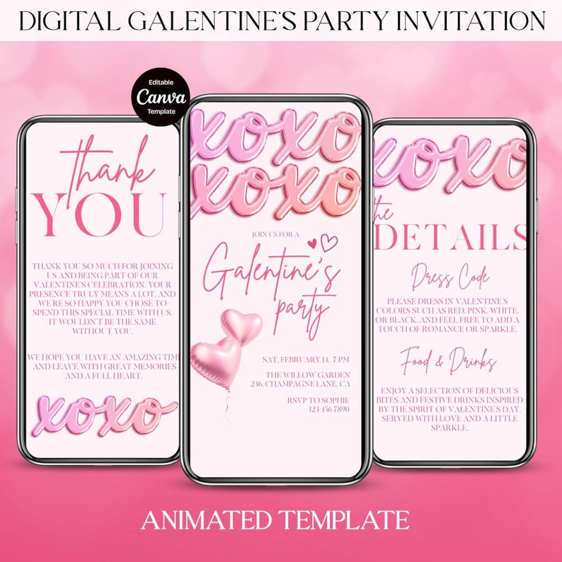 K&ouml;nnte beinhalten: Digitale Galentine's Party Einladungsvorlage auf drei Smartphones. Das Design zeigt rosa und wei&szlig;en Text, darunter "Thank You", "Galentine's Party" und Veranstaltungsdetails. Die animierte Vorlage ist in Canva editierbar.