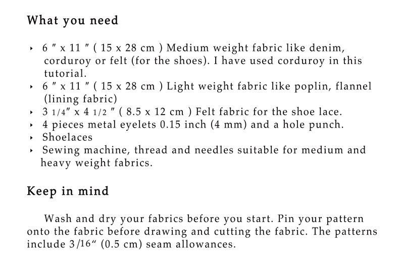 May include: A list of materials and instructions for making shoes. The text includes measurements in inches and centimeters. The text reads "What you need" and "Keep in mind".