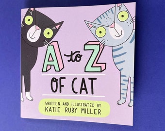 The A-Z of Cat Zine, cat book, cat art, alphabet book, cat lover