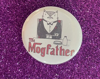 The Mogfather -  32mm Magnet