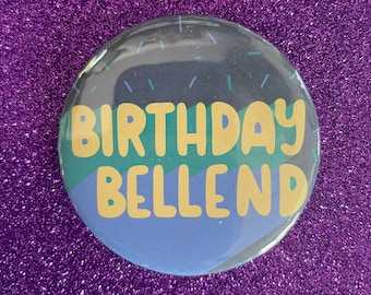 Birthday Bellend! 58mm button badge