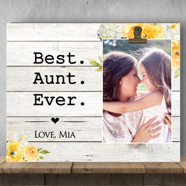Gift for Aunt, Mother's Day, Gift for Aunt, Picture Frame for Aunt, Personalized Photo Frame for Aunt, Best Aunt Ever, Personalized Frame