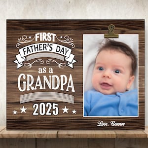 First Father's Day Gift for Grandpa, Father's Day Gift for Grandpa, Grandpa Gift, Personalized Picture Frame, First Father's Day as Grandpa