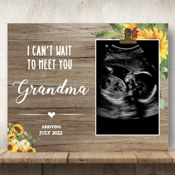 Gift for Future Grandmother, I Can't Wait to Meet You Grandma, Ultrasound Photo Frame, Pregnancy Announcement, Picture Frame, Future Grandma
