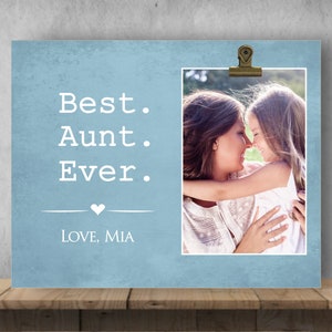 Gift for Aunt, Mother&#39;s Day Gift for Aunt, Picture Frame for Aunt, Personalized Frame for Aunt, Best Aunt Ever, Personalized Picture Frame