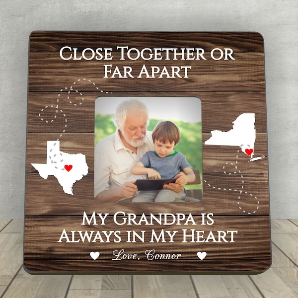 Gift for Grandpa, Grandparents Day Gift for Grandpa, Grandfather Gift, Personalized Picture Frame, Close Together or Far Apart,Long Distance