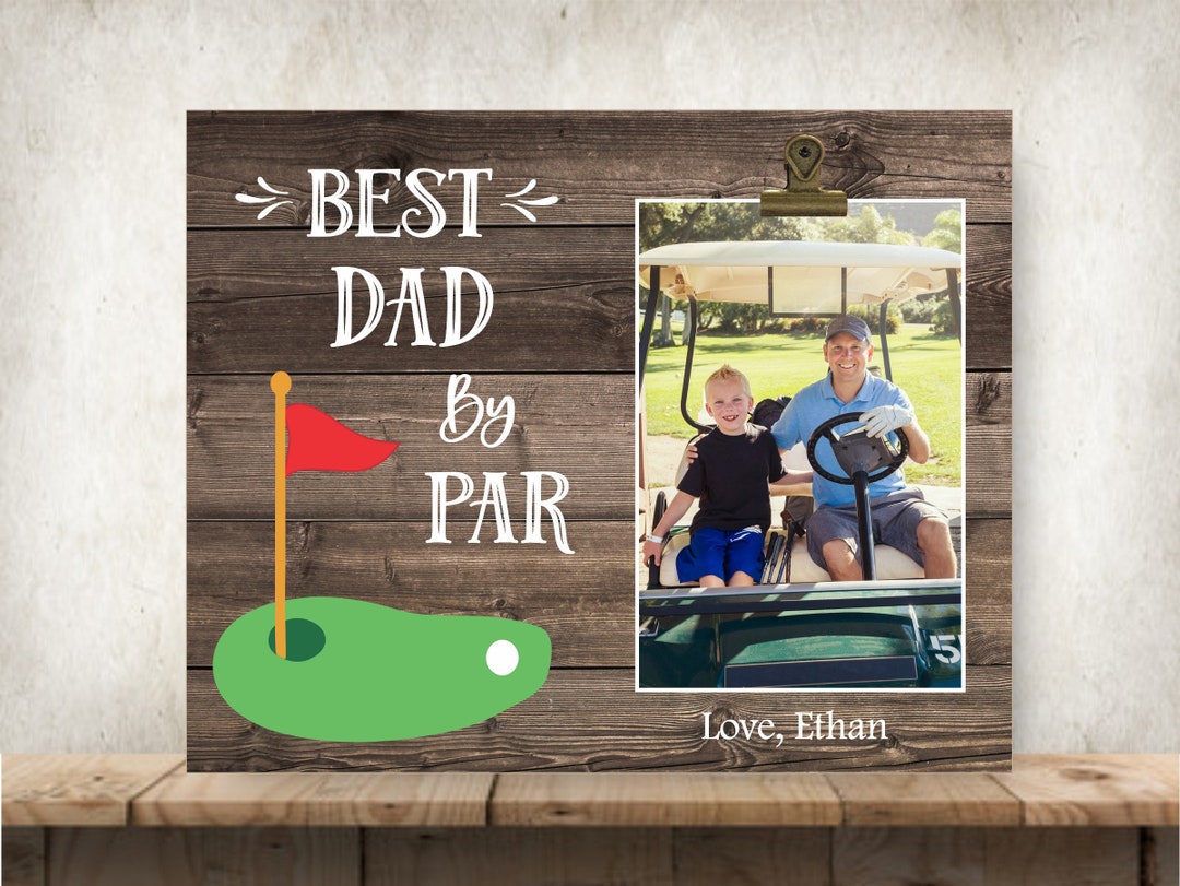 Father's Day Gift for Dad, Golf Gift for Dad, Dad Gift, Personalized Picture Frame, Best Dad by