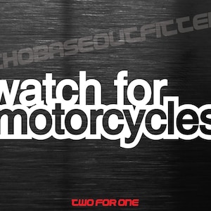 Watch for Motorcycles Harley window vinyl decal sticker
