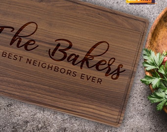 Personalized Best Neighbor Ever Walnut Cutting Board - Housewarming Gift - Custom Kitchen Decor