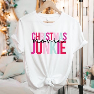 Christmas Movie Junkie T-Shirt Hallmark Movies Hallmark Christmas Hallmark Fan Christmas Movie Fan Christmas T-Shirt Christmas Movie Tee