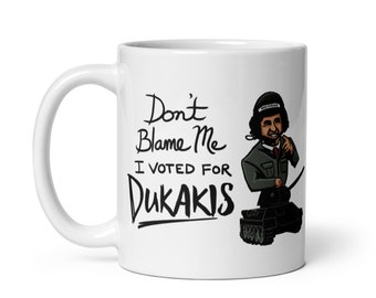 Mike Dukakis Coffee Mug - Taftly Obscure History Gifts