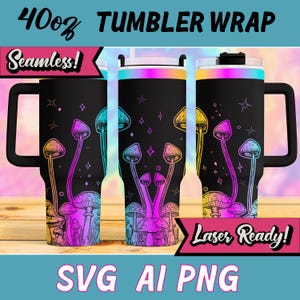 Mushroom Magic 40oz Tumbler Wrap, Mushroom SVG, Full Wrap SVG File, Full Wrap For Laser Engraving, Rotary, Mushroom Vector, Commercial Use