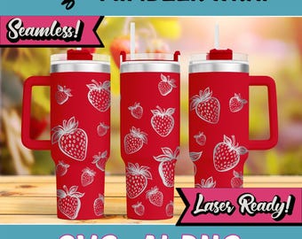 Strawberry Tumbler Laser Svg, 40oz Tumbler Full Wrap Laser Svg, Laser Engraved Svg, Tumbler Laser File, Laser Tumbler Wrap