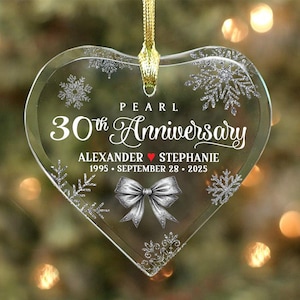 Pearl 30th Anniversary - Couple’s Glass Heart Ornament - Personalized with Names, Anniversary date and Years