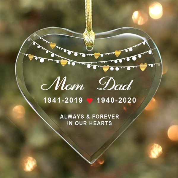 Mom & Dad Always and Forever in our Hearts - Glass Heart Ornament - Personalized with Dates, In Loving Memory Of, Parents Memorial