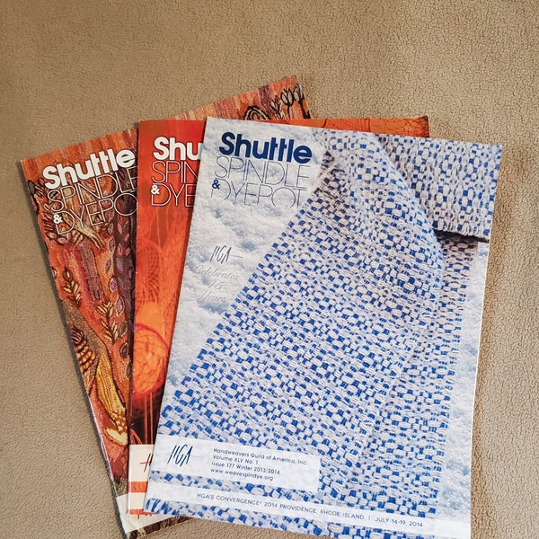 Lot of 3 Shuttle Spindle & Dyepot Magazines, Handweavers Guild of America, Spring and Fall 2013, Winter 2013/2014, Very Good Condition