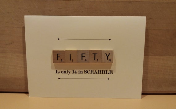 50 Birthday Card, Fiftieth Birthday Card, Actual Scrabble Tiles, 50th Birthday Scrabble, Gift for Him, Gift for Her, plus Envelope