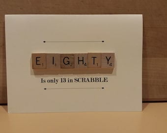 Eightieth Birthday Card, Humorous 80 Birthday Card, Actual Scrabble Tiles, 80th Birthday Scrabble, Gift for Him, Milestone Birthday