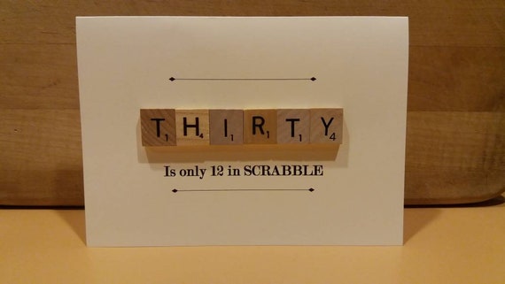 30th Birthday Card, Thirtieth Birthday Card, Actual Scrabble Tiles, 30 Birthday Scrabble, Gift for Him, Milestone Birthday, and Envelope
