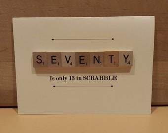 Seventieth Birthday Card, Humorous 70 Birthday Card, Actual Scrabble Tiles, 70th Birthday Scrabble, Gift for Him, Milestone Birthday