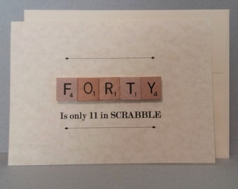 40th Birthday Card, Fortieth Birthday Card, 40 Birthday Scrabble, Gift for Him, Milestone Birthday, Repurposed Scrabble Tiles, plus Envelope