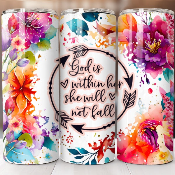 God is within her sublimation tumbler wrap | instant download| tumbler design | floral tumbler wrap | 12 FREE Designs | Christian png