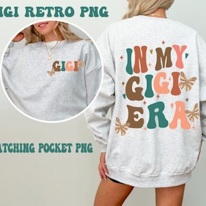 In My Gigi Era retro PNG design | instant download| Gigi tee png | sublimation design | pocket included | commercial use