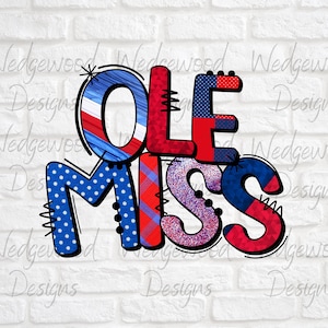 Ole Miss PNG Designdatei für DTF, Heat Transfer oder Sublimationsdruck | Ole Fräulein Rebellen Design | Design kann verwendet werden, um Aufkleber zu machen