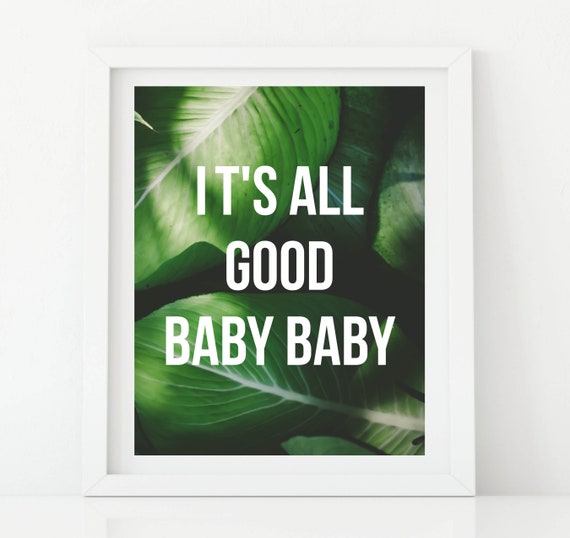 It's All Good Baby Baby Art Print Biggie Smalls Lyrics 