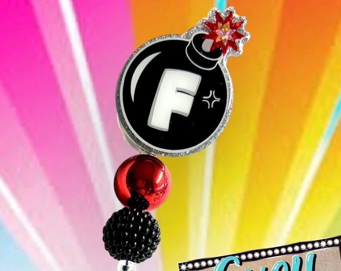 F-Bomb Funny Glitter Badge Reel ID Holder with or without Beads