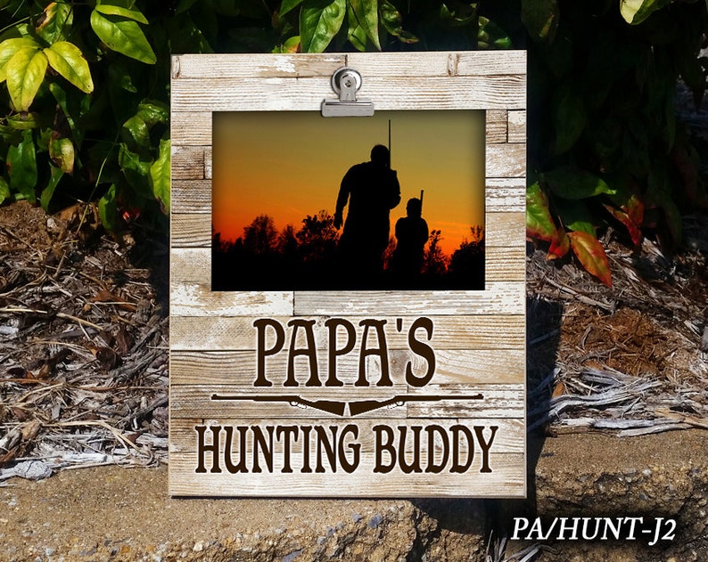 Clip Frame For Papa Clip Frame PAHUNT: Papa/'s Hunting Buddy Photo Frame Photo Display Clip Frame For Papa 4x6 Display Home Decor