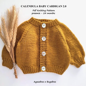 Calendula Baby Cardigan Knitting Pattern | Baby Coat Pattern | PDF Knitting Pattern | Preemie-24 Months (English and Portuguese)