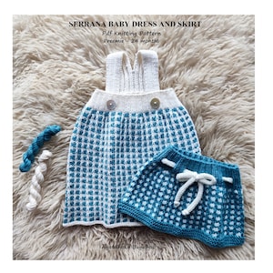 Serrana Baby Dress and Skirt Knitting Pattern | PDF Knitting Pattern | Preemie-24 months (English and Portuguese)