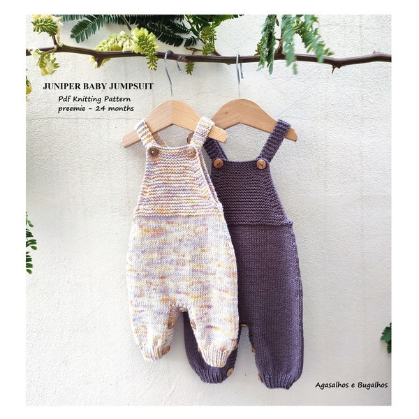 Juniper Baby Jumpsuit Knitting Pattern | Baby Overalls Pattern | PDF Knitting Pattern | Preemie-24 months