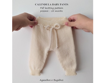 Calendula Baby Pants Knitting Pattern | PDF Knitting Pattern | preemie-24 Months (English and Portuguese)