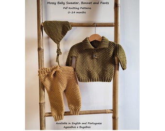 PDF Knitting Patterns | Mossy Baby Sweater, Bonnet and Pants Knitting Pattern | 0-24 Months (English and Portuguese)