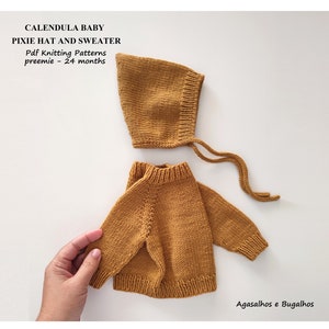 Può includere: Un set di cappello e maglione a maglia per neonati di colore senape. Il set include un cappello con un lungo laccio e un maglione con collo a girocollo. Il testo "Calendula Baby Pixie Hat and Sweater Pdf Knitting Patterns preemie - 24 months Agasalhos e Bugalhos" è stampato su uno sfondo bianco.